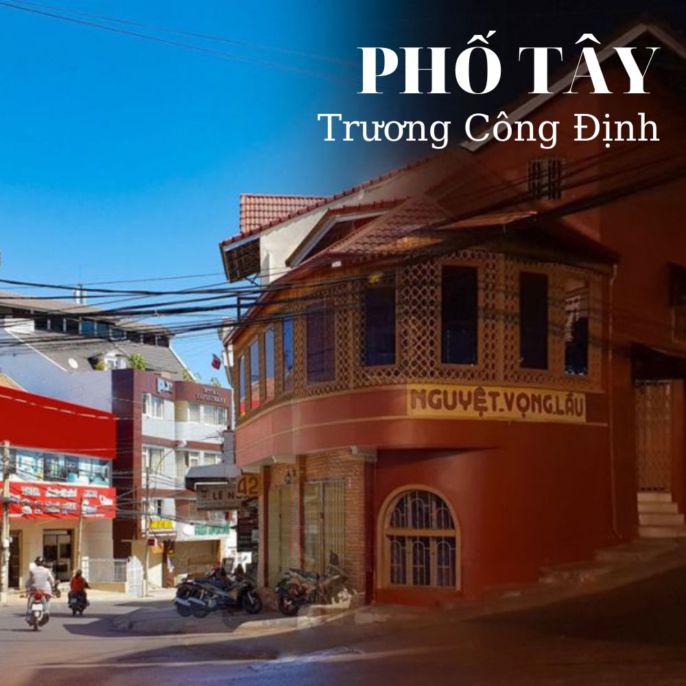 Pho tay Truong Cong Dinh Da Lat quangthinhland.vn 01